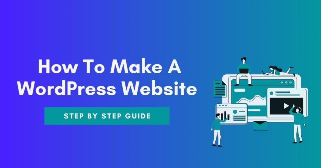 How to make a WordPress website 